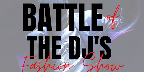 Battle of the DJs Fashion Show
