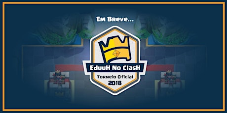 Imagem principal do evento Torneio - Canal EduuH No Clash