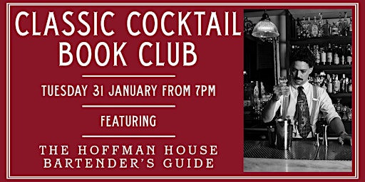 The Classic Cocktail Book Club:  The Hoffman House Bartender’s Guide 1905