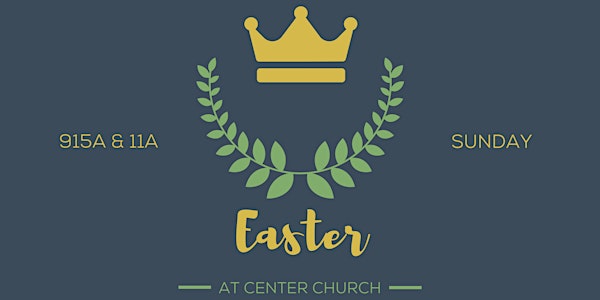 Easter Celebration at Center Church
