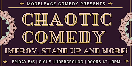 Chaotic Comedy at GiGi's Underground