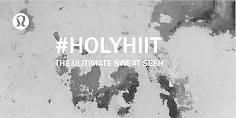 #HolyHIIT: The Ultimate Sweat Sesh  primary image