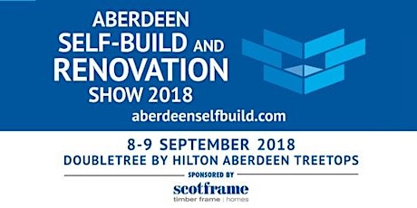 Aberdeen Self Build and Renovation 2018, sponsored by Scotframe primary image