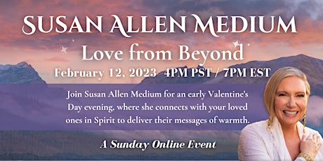 Love from Beyond with Susan Allen Medium