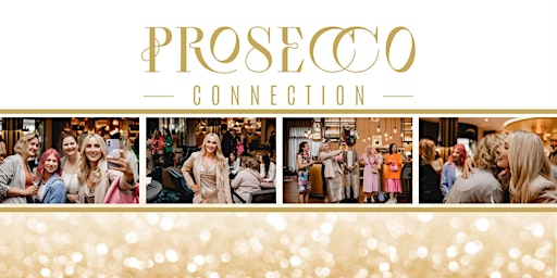 4. Prosecco-Connection am 25. Februar 2023 - Powerfrauen connecten sich!