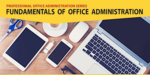 Live Seminar: Fundamentals of Professional Office Administration