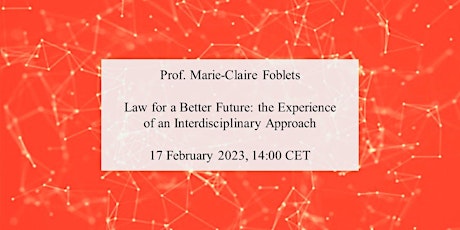 Marie-Claire Foblets on Law for a Better Future