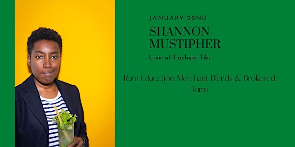 Spirits Education with Shannon Mustipher: Merchant Blends & Brokered Rums