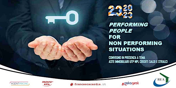 PERFORMING PEOPLE for NON PERFORMING SITUATIONS 2023