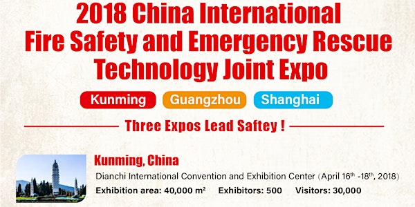 The 2nd China (Kunming) Southeast Asia & South Asia Fire Safety and Emergency Rescue Technology Expo