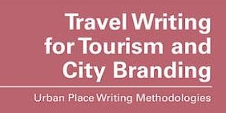 Travel Writing for Tourism and City Branding primary image