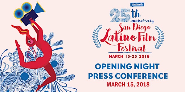 Opening Night Mixer & Press Conference - 25th Anniversary San Diego Latino Film Festival
