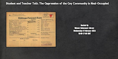 The Oppression of the Gay Community in Nazi-Occupied Europe