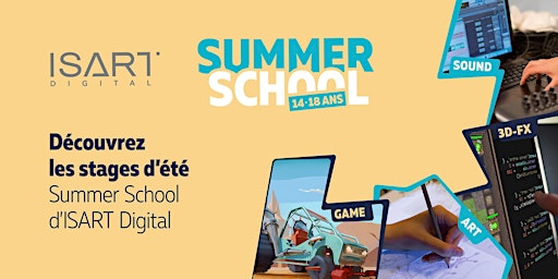 Découvrez les stages d’été Summer School ISART Digital