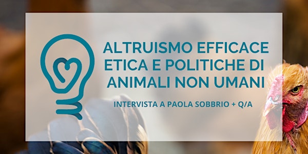 Altruismo efficace: etica e politiche di  animali non umani