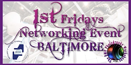 Imagen principal de 1st Fridays Networking Event - Baltimore