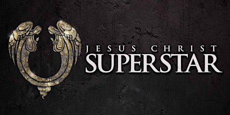 Jesus Christ Superstar with the Detroit Spartans! ($80 per ticket) 3/2/23