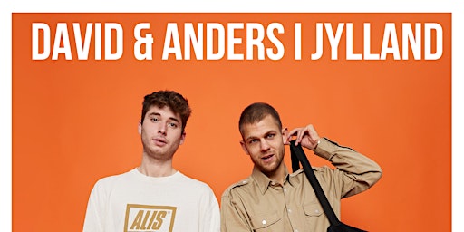 David & Anders I Jylland