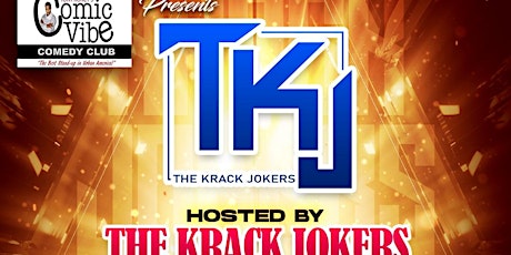Tony Roney's Comic Vibe Presents THE KRACK JOKERS