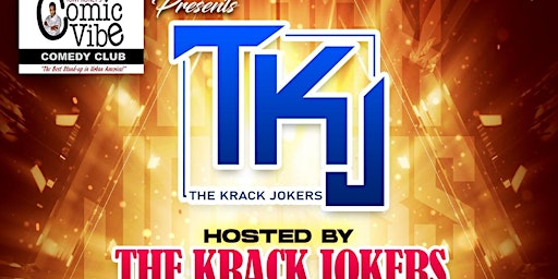 Tony Roney's Comic Vibe Presents THE KRACK JOKERS