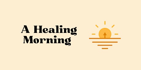 A Healing Morning