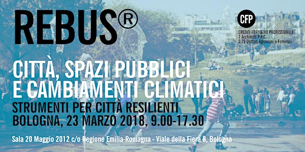 CITTA', SPAZI PUBBLICI E CAMBIAMENTI CLIMATICI / Strumenti per città resili...