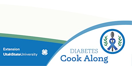 Virtual Diabetes Cook Along Class Series - Diabetes Plate Method