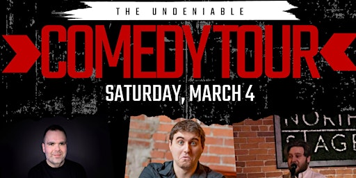 The Undeniable Comedy Tour!