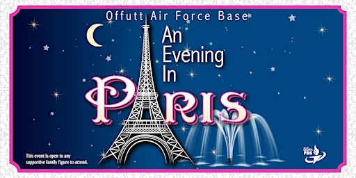 An Evening in Paris - Offutt Parent-Child Dance 2023