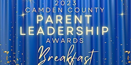 2023 Camden County Parent Leadership Awards Breakfast