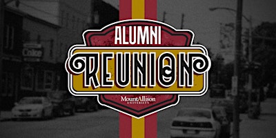 Mount Allison May Reunion 2024 – Reunion Class All-Inclusive primary image
