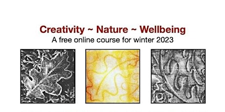 Creativity ~ Nature ~ Wellbeing - online course