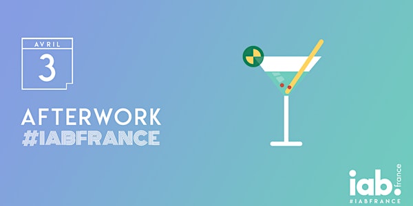 Afterwork #IABFrance