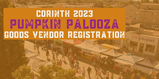 2023 Corinth Pumpkin Palooza Goods Vendor Registration