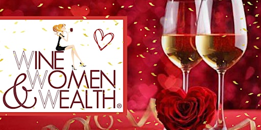 Join us LIVE for WINE, WOMEN & WEALTH in VB!