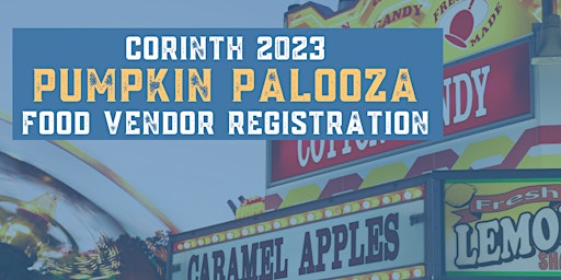 2023 Corinth Pumpkin Palooza Food Vendor Registration