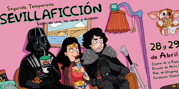 SEVILLAFICCIÓN: Salón del Cine, las Series y el Cómic