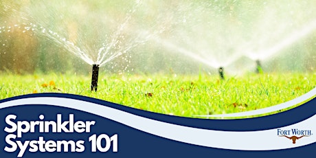 Water Saving Seminar-Sprinkler Systems 101