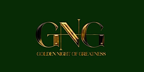 Golden Night of Greatness