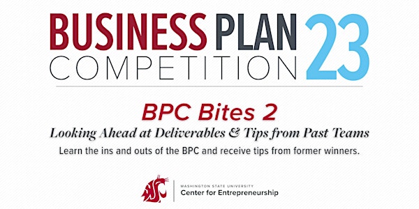BPC Bites 2 - Looking Ahead at Deliverables & Tips from Past Teams