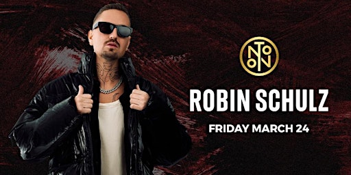 Robin Schulz @ Noto Philly March 24