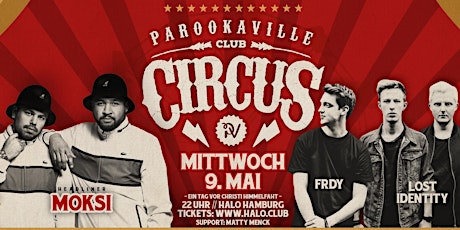Parookaville Club Circus w/ MOKSI, Frdy & Lost Identity