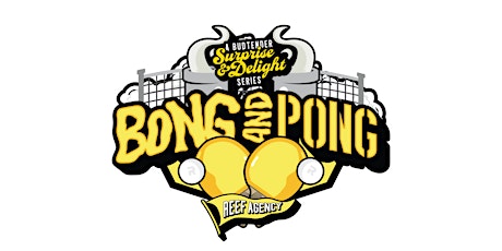 Bong n’ Pong Toronto - Budtender Surprise & Delight Series