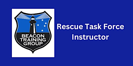 Rescue Task Force Instructor Course