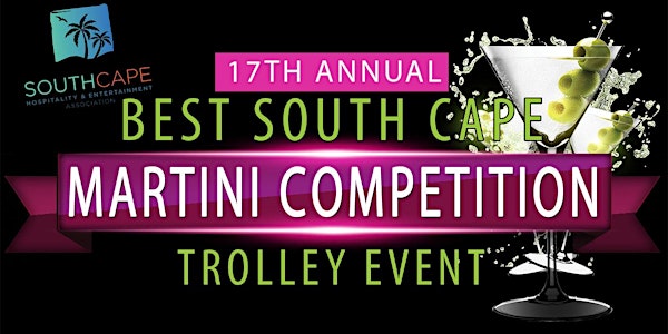 17th Annual Best South Cape Martini Competition Trolley Event