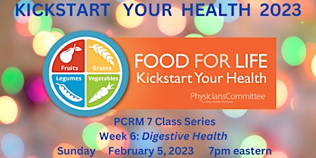 PCRM Kickstart Your Health 2023 ~ Digestive Health