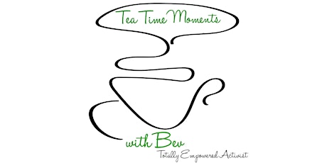 TEA Time Moments with Bev Presents  "Who am I?" primary image