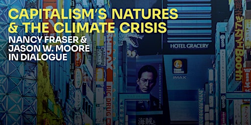 Capitalism's Natures and the Climate Crisis