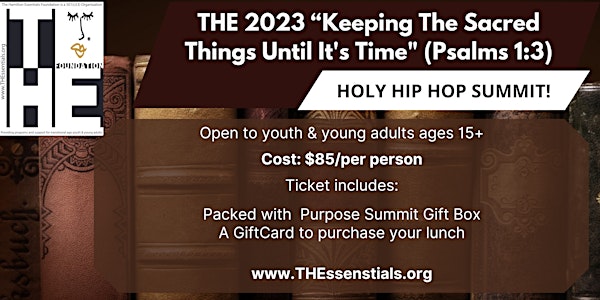 Keeping The Sacred Things Until It's Time | 3rd Annual Holy Hip-Hop Summit!