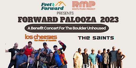 Forward Palooza 2023 - A benefit concert for the Boulder Unhoused.